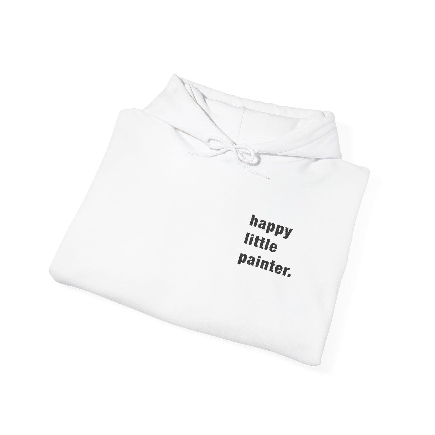Happy Little Painter Unisex Hoodie - Cozy Sweatshirt for Artists & Creatives