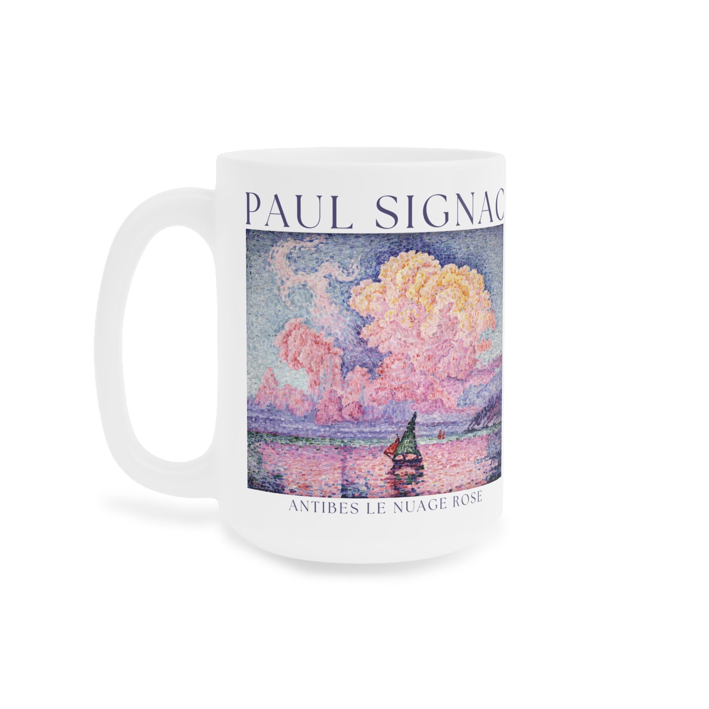 Paul Signac: "Antibes Le Nuage Rose" Ceramic Mug (11oz\15oz\20oz)