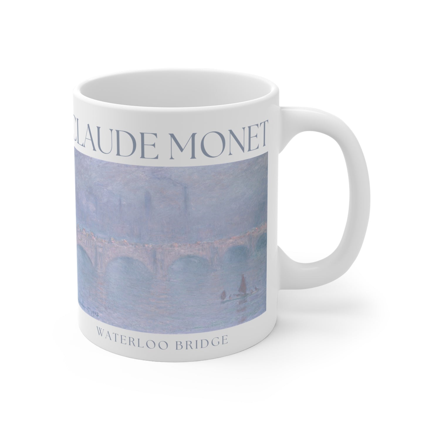 Claude Monet: "Waterloo Bridge" Ceramic Mug (11oz\15oz\20oz)