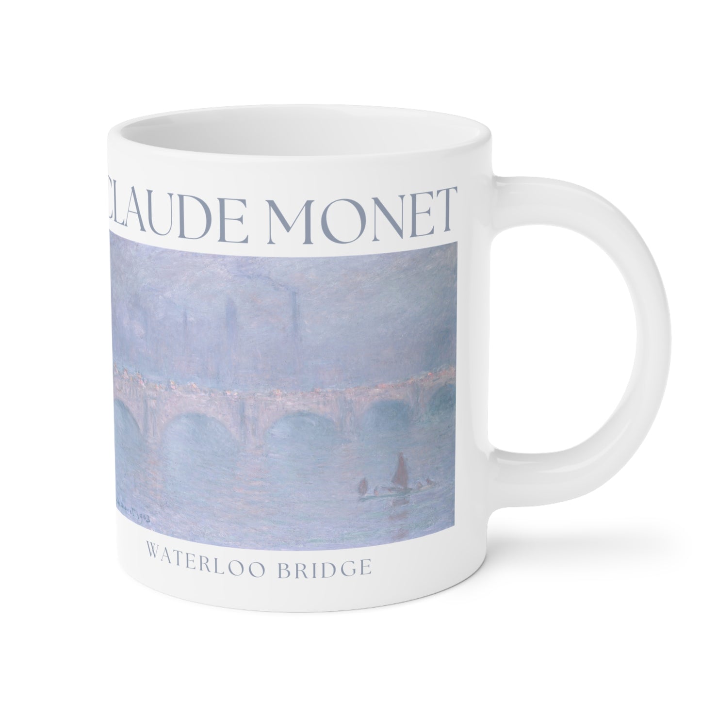 Claude Monet: "Waterloo Bridge" Ceramic Mug (11oz\15oz\20oz)