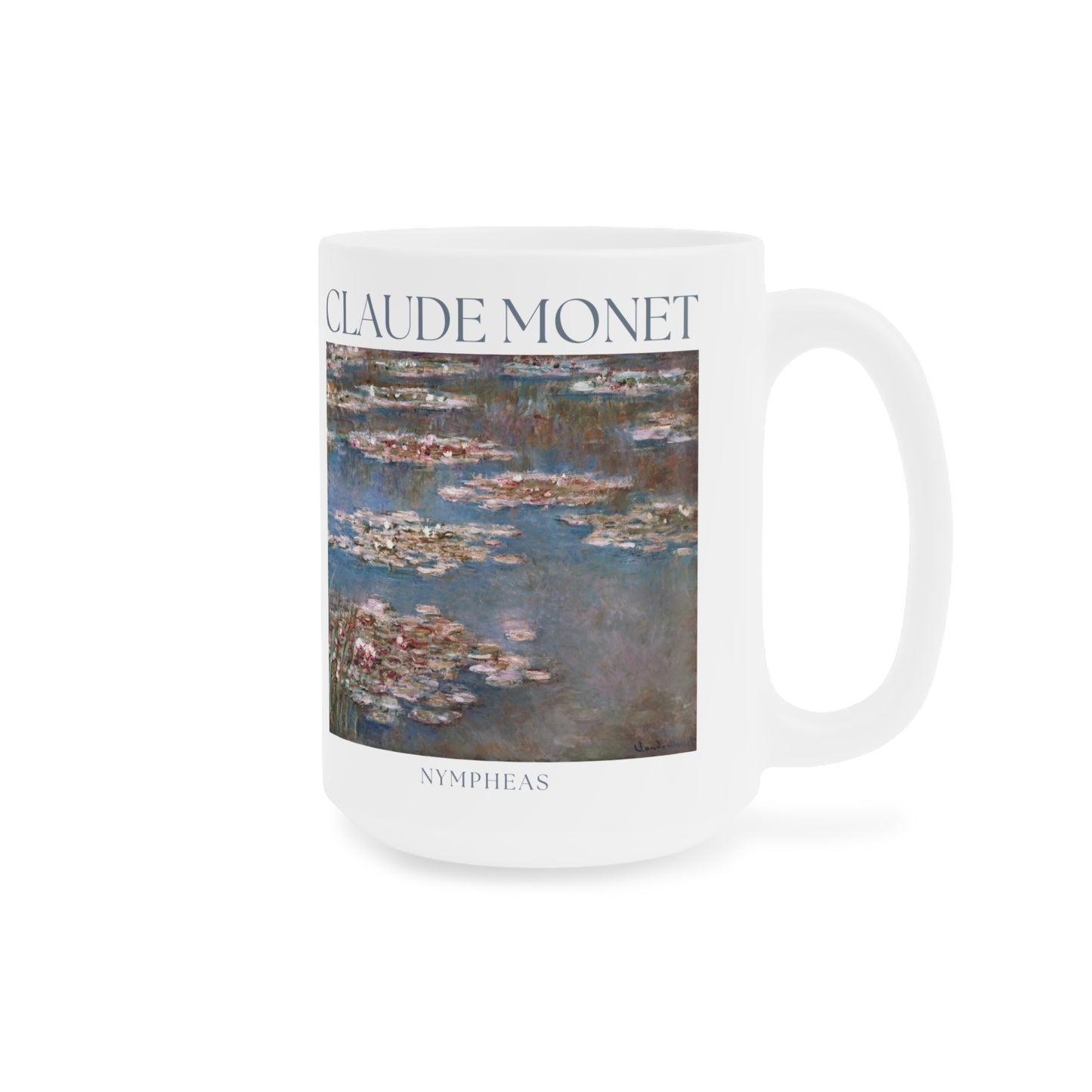 Claude Monet: "Nympheas " Ceramic Mug (11oz\15oz\20oz)