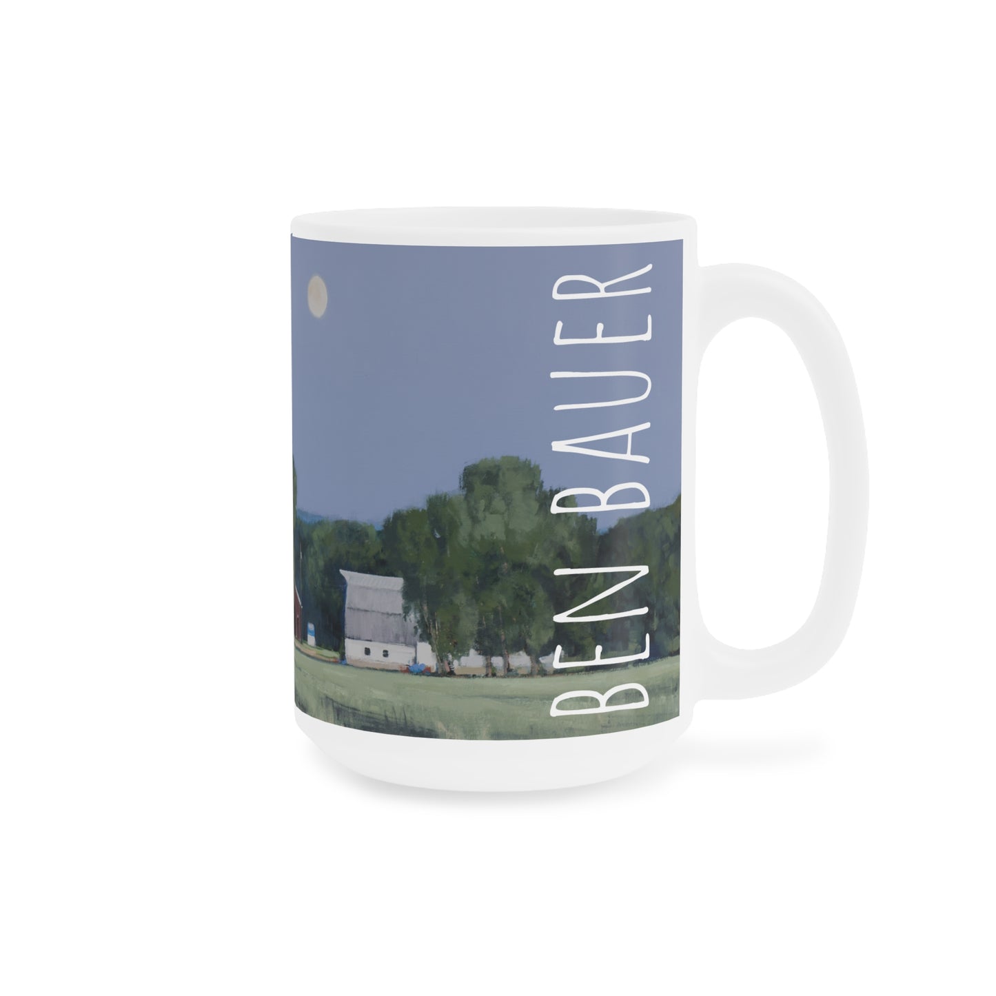 Ben Bauer: "Lowry Farm Moonrise" Ceramic Mug (11oz, 15oz, 20oz)