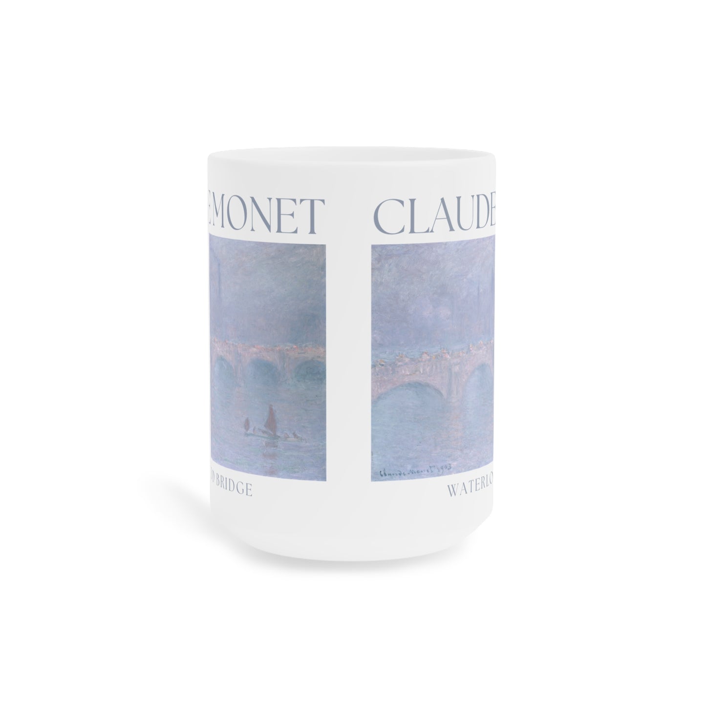 Claude Monet: "Waterloo Bridge" Ceramic Mug (11oz\15oz\20oz)