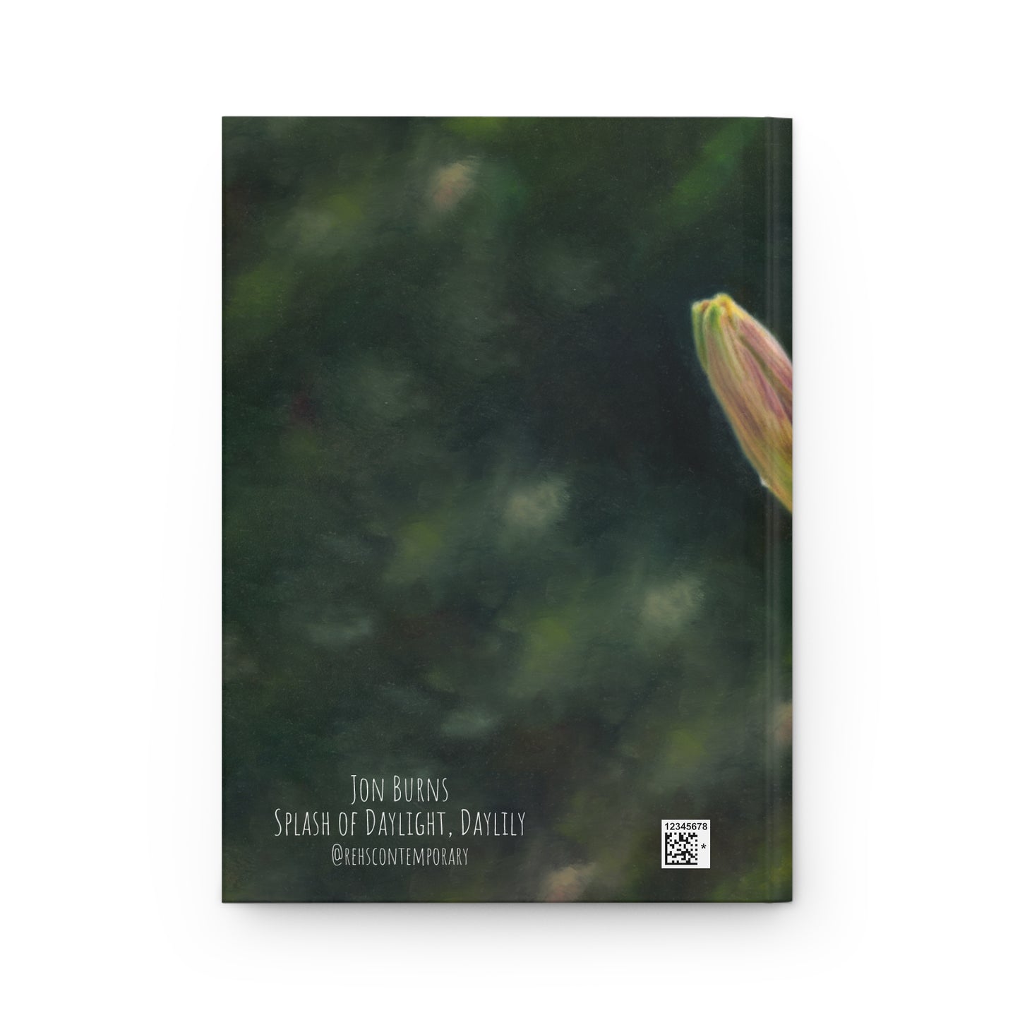 Jon Burns: "Splash of Light, Daylily" - Hardcover Journal