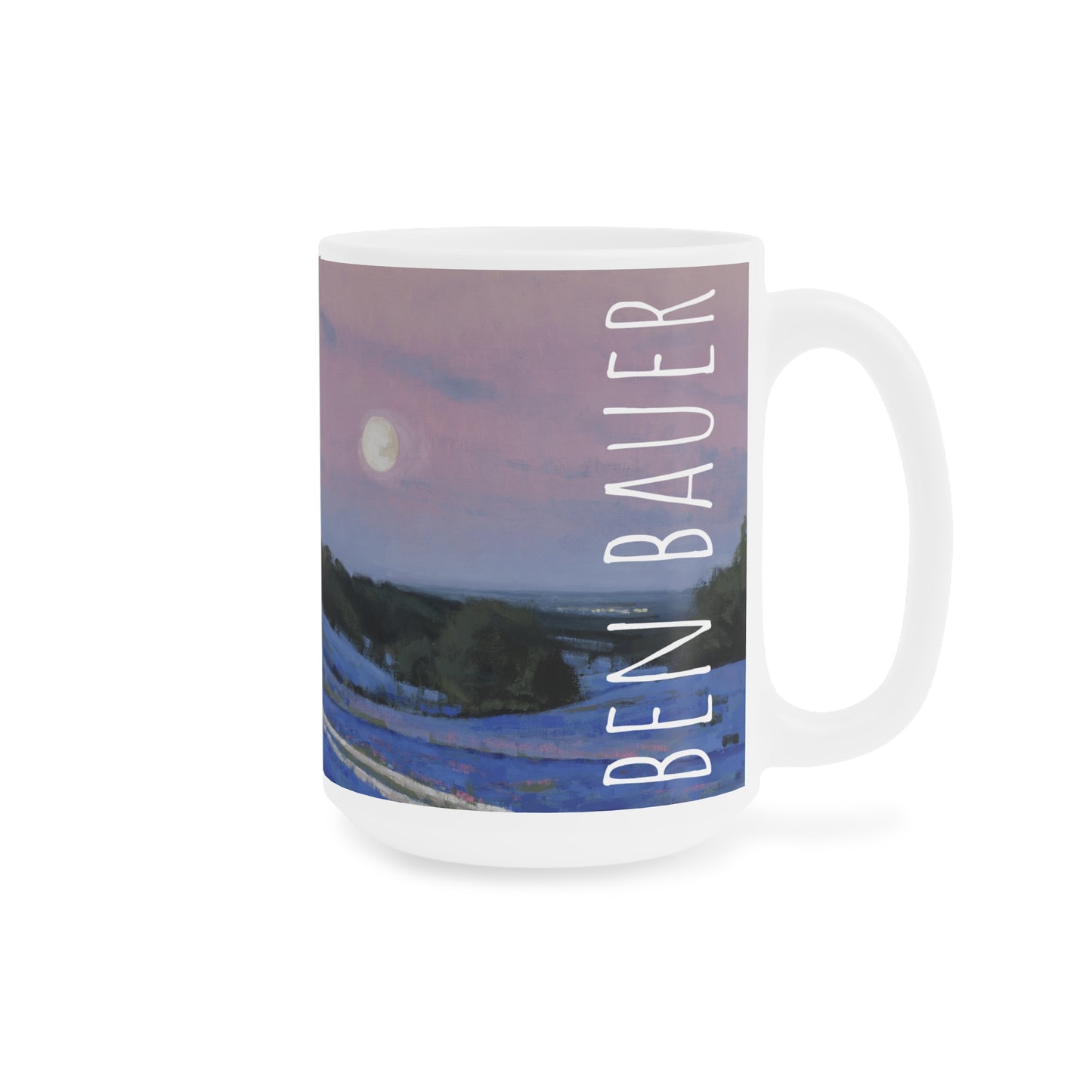 Ben Bauer: "Hill County Moonrise, Blue Bonnets" Ceramic Mug (11oz, 15oz, 20oz)